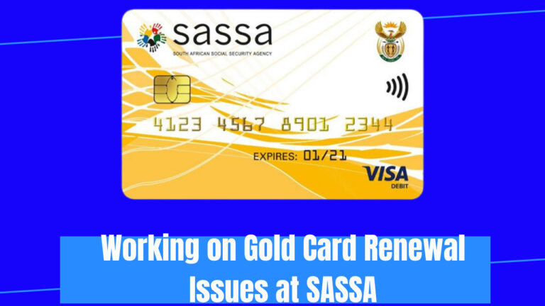 Working on Gold Card Renewal Issues at SASSA