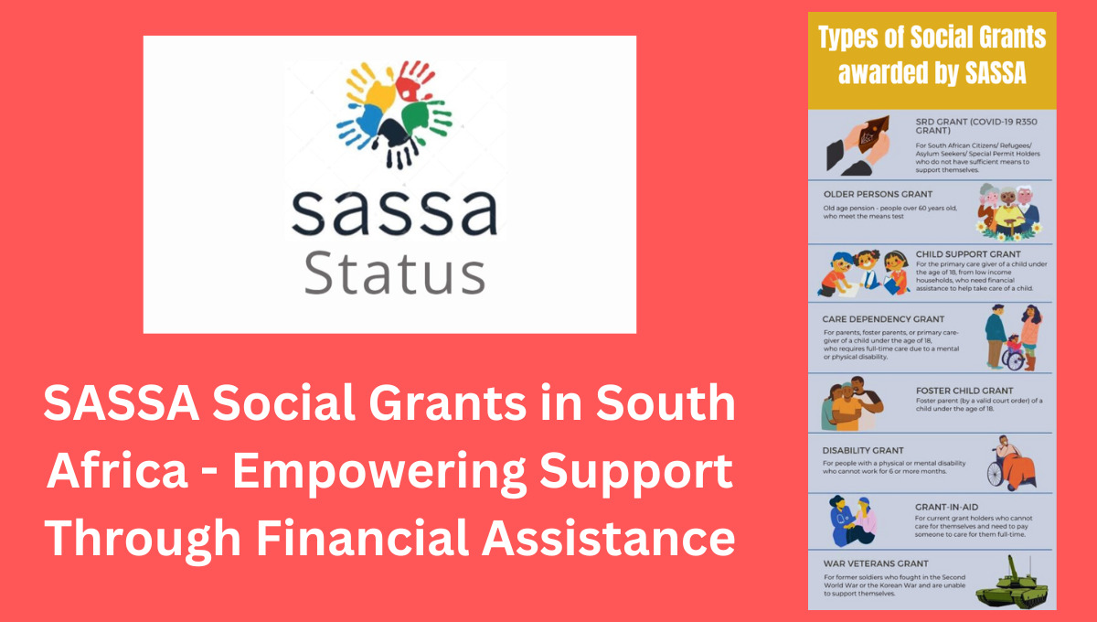 SASSA Social Grants in South Africa - Empowering Support Through Financial Assistance